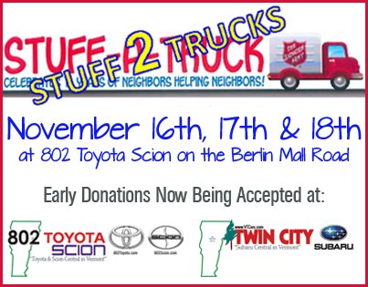 802 Toyota Scion and Twin City Subaru to Host 11th Annual Stuff-A-Truck Event