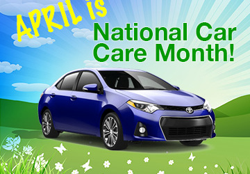 April is National Car Care Month!